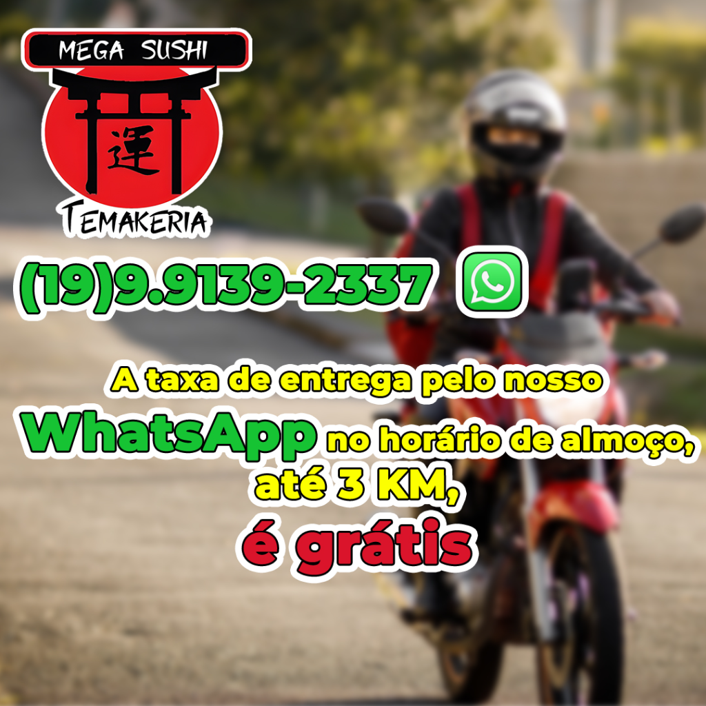 Taxa de Entrega grátis pelo Whatsapp, no horário de almoço, até 3KM!