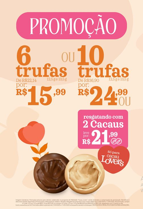 Promoção 6 trufas ou 10 trufas