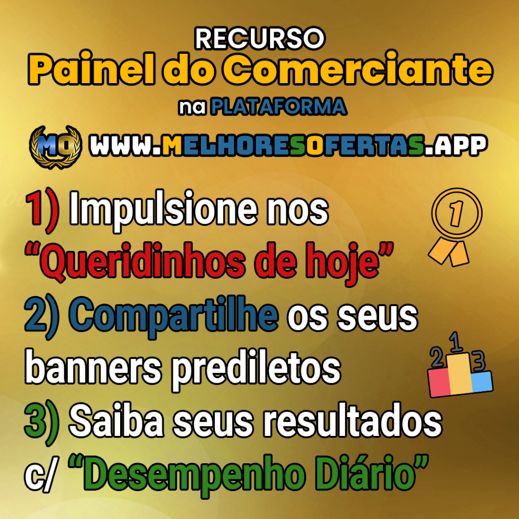 Novidade da Plataforma Melhores Ofertas - Painel do Comerciante