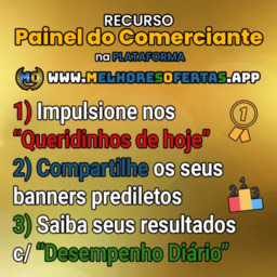 Novidade da Plataforma Melhores Ofertas - Painel do Comerciante