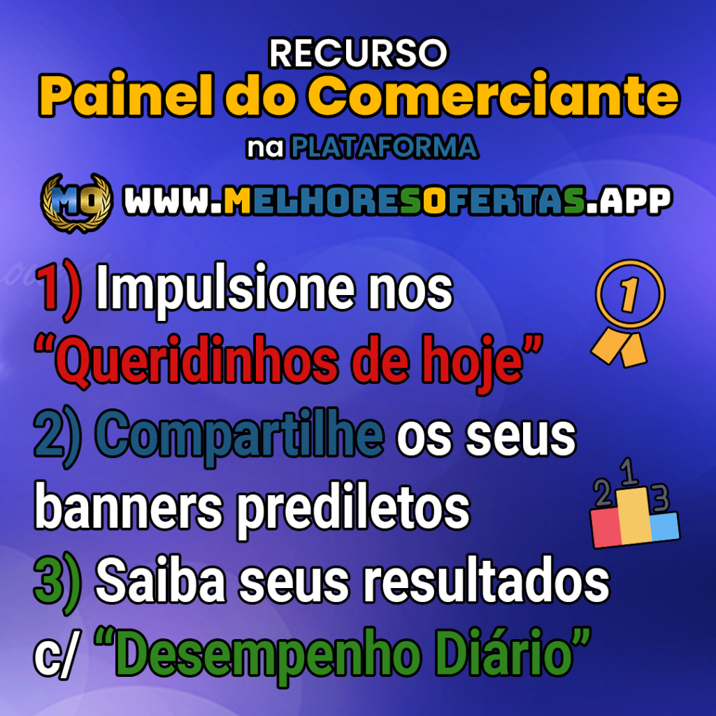 Novidade da Plataforma Melhores Ofertas - Painel do Comerciante
