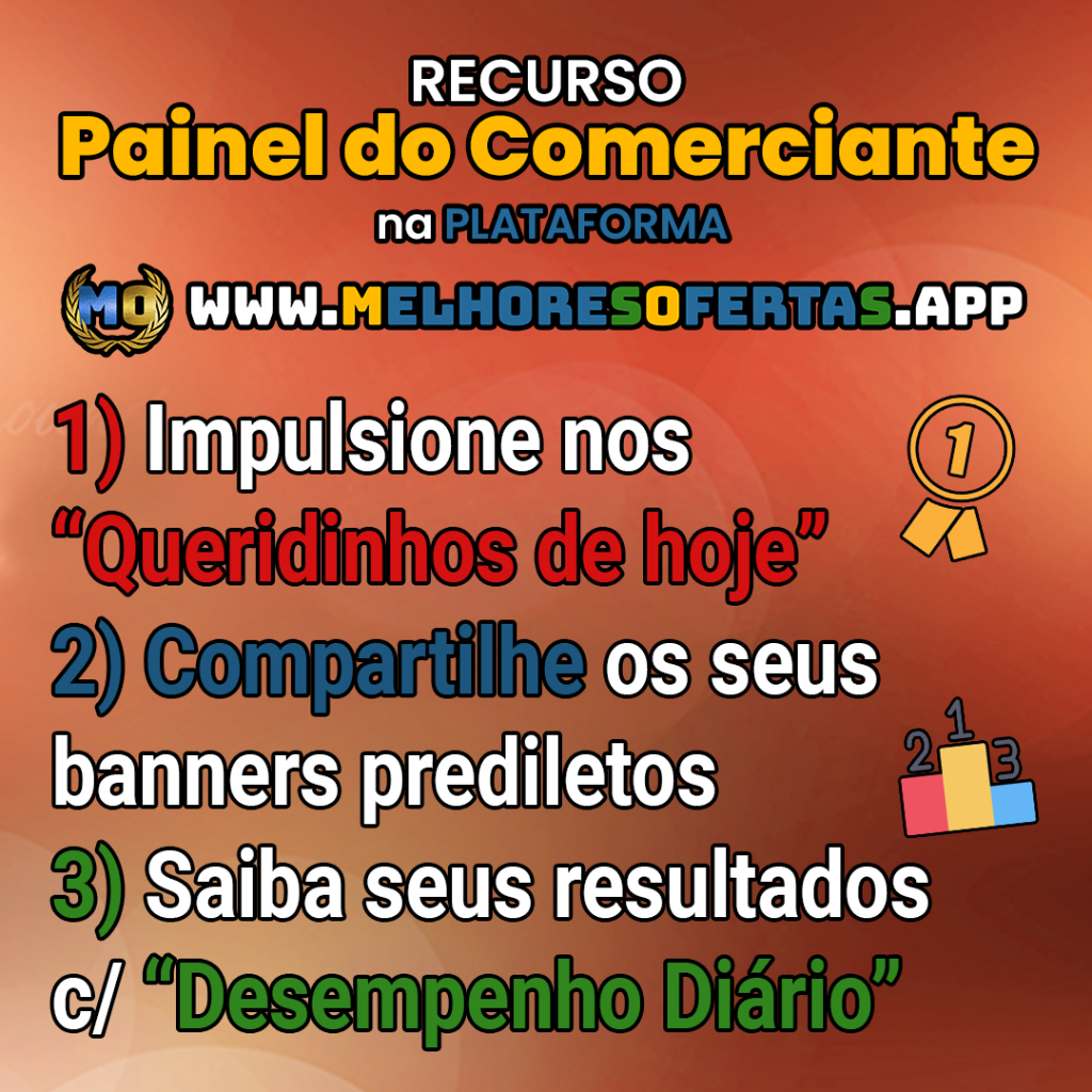 Novidade da Plataforma Melhores Ofertas - Painel do Comerciante