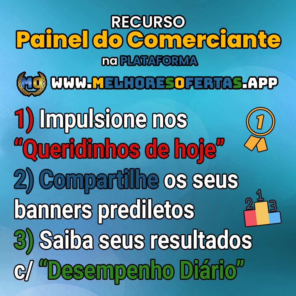 Novidade da Plataforma Melhores Ofertas - Painel do Comerciante