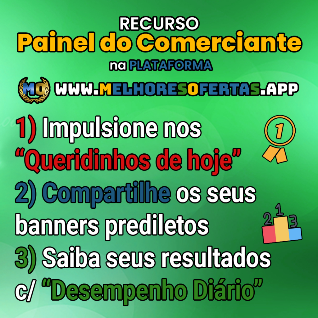 Novidade da Plataforma Melhores Ofertas - Painel do Comerciante